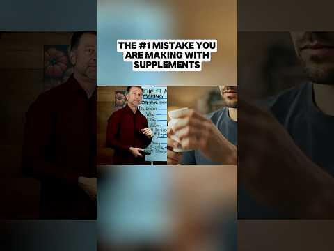 The Biggest Supplement Mistake Most People Don’t Realize
