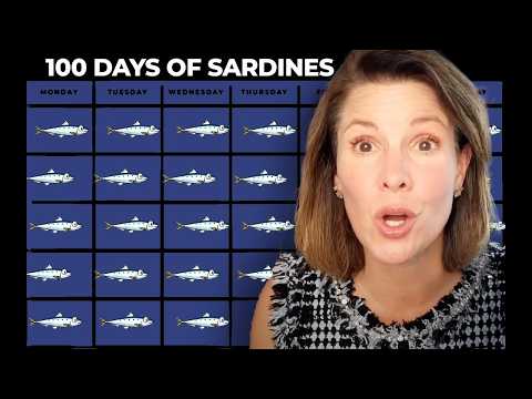 Sardines for 100 days?! Sardines for 100 days?!