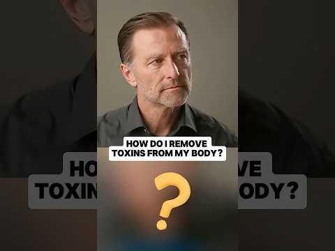 How to Remove Toxins From the Body